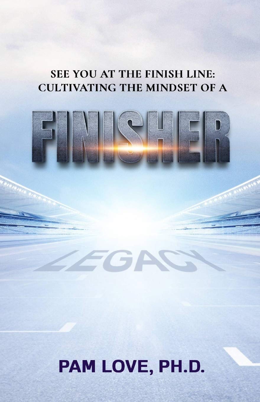 See You at the Finish Line: Cultivating a Finisher's Mindset book cover